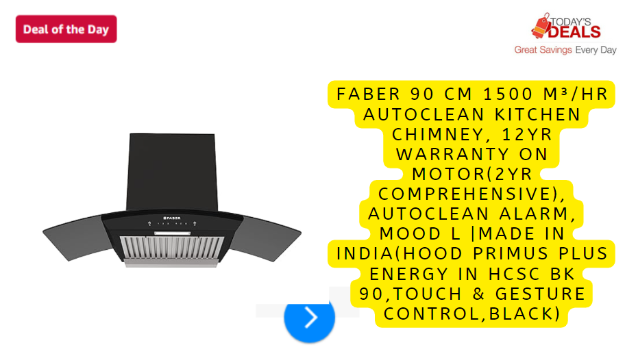 Faber 90 cm 1500 m³/hr Autoclean Kitchen Chimney, 12Yr Warranty on Motor(2Yr Comprehensive), Autoclean Alarm, Mood L |Made in India(HOOD PRIMUS PLUS ENERGY IN HCSC BK 90,Touch & Gesture Control,Black)